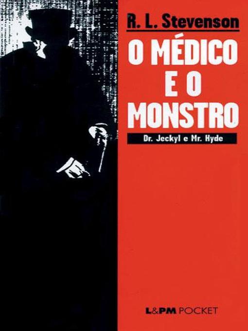 Cover image for O Médico e o Monstro